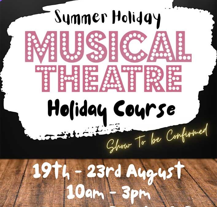 Summer Musical Theatre Holiday Course – Week 4